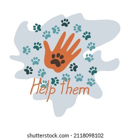 the footprint of a human palm and an animal paw. help them. vector illustration. call for help.