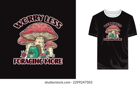 Foraging mushroom vector and T shirt design