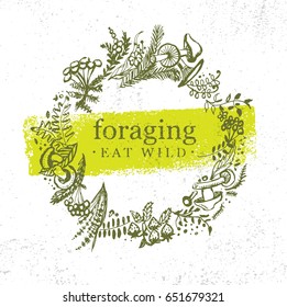 Foraging Wild Food Gathering Nature Friendly Sign Concept. Eco Friendly Nutrition Vector Design Element With Sketch Style Herbs, Berries and Mushrooms