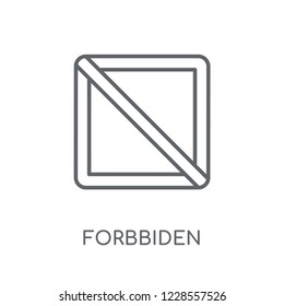 Forbbiden linear icon. Modern outline Forbbiden logo concept on white background from User Interface and Web Navigation collection. Suitable for use on web apps, mobile apps and print media.