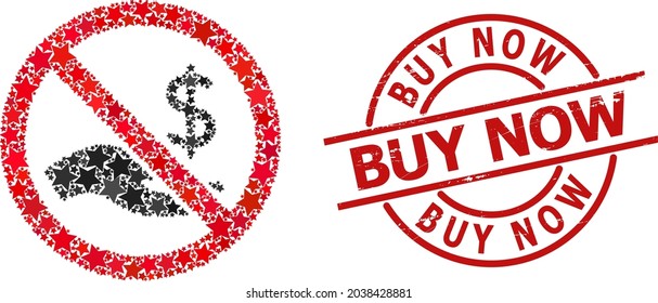 Forbid dollar payment star mosaic and grunge Buy Now seal stamp. Red seal with distress style and Buy Now caption inside circle.