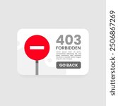 Forbidden 403 Error Pop Up UI concept illustration flat design. simple modern graphic element for empty state ui, infographic, icon