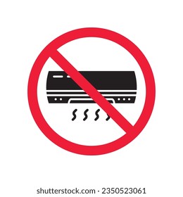 Forbidden air conditioner vector icon. Warning, caution, attention, restriction, label, ban, danger. No air conditioner flat sign design pictogram symbol. No air conditioner icon