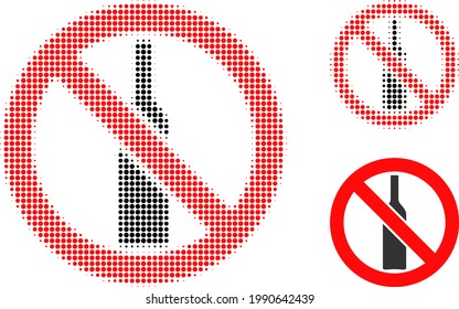 Forbidden alcohol halftone dotted icon. Halftone pattern contains round elements. Vector illustration of forbidden alcohol icon on a white background.