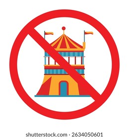 Forbidden amusement park sign, prohibited carnival circus icon, no playing sign, forbidden playground sign, vector illustration design