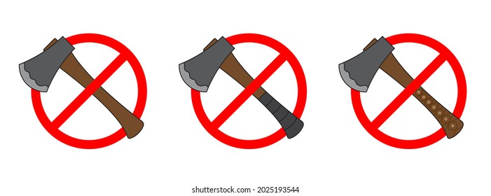 Forbidden Ax icons. Set of icons of prohibition of a Ax. Stop Ax sign isolated. No Ax sign. Vector icons.