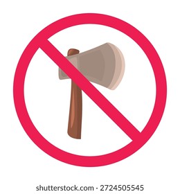 Signo prohibido del hacha, ninguna señal del hacha, ningún icono de la herramienta de corte, ninguna señal aguda de la herramienta 