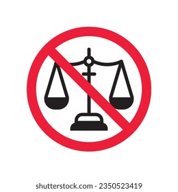 Icono vectorial de balance prohibido. Advertencia, precaución, atención, restricción, etiqueta, prohibición, peligro. No hay ningún símbolo de pictograma de diseño de signo plano de equilibrio. Icono de la ley del juez
