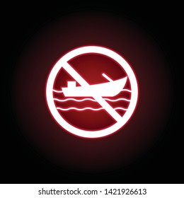 Forbidden boat icon in red neon style. Can be used for web, logo, mobile app, UI, UX 