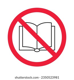 Forbidden books vector icon. Warning, caution, attention, restriction, label, ban, danger. No book cover flat sign design pictogram symbol. No book icon