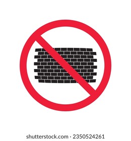 Forbidden brick wall vector icon. Warning, caution, attention, restriction, label, ban, danger. No brick wall flat sign design pictogram symbol. No wall icon