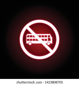Forbidden bus icon in red neon style. can be used for web, logo, mobile app, UI, UX 