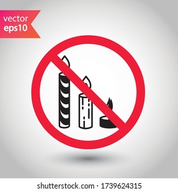 Forbidden candle icon. No candle vector sign. Prohibited Warning restriction label danger candle icon.  Caution or attention concept. No fire restriction icon. EPS 10 flat symbol pictogram