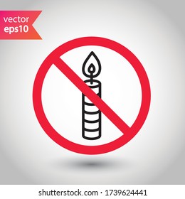 Icono de vela prohibido. No hay señal de vector de vela. Icono de la vela de peligro de la etiqueta de restricción de advertencia prohibida.  Cuidado o concepto de atención. No hay icono de restricción de incendios. Pictograma de símbolo plano EPS 10