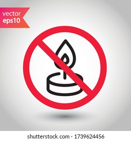 Forbidden candle icon. No candle vector sign. Prohibited Warning restriction label danger candle icon.  Caution or attention concept. No fire restriction icon. EPS 10 flat symbol pictogram
