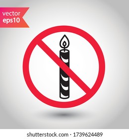 Verbotenes Kerzensymbol Kein Zeichen für Kerzenvektor. Verbotene Warn-Einschränkung Kennzeichnung Gefahr Kerzen Symbol.  Vorsicht oder Aufmerksamkeit Konzept. Symbol für Brandbeschränkungen nicht. EPS 10 Piktogramm mit flachen Symbolen