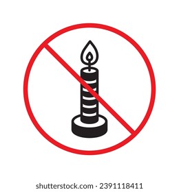 Forbidden candle icon. No candle vector sign. Prohibited Warning restriction label danger candle icon.  Caution or attention concept. No fire restriction icon. Candle flat symbol pictogram UX UI