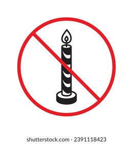 Forbidden candle icon. No candle vector sign. Prohibited Warning restriction label danger candle icon.  Caution or attention concept. No fire restriction icon. Candle flat symbol pictogram UX UI