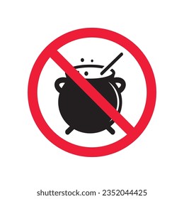 Forbidden cauldron vector icon. Warning, caution, attention, restriction, label, ban, danger. No cauldron flat sign design pictogram symbol. No cauldron poison witch icon
