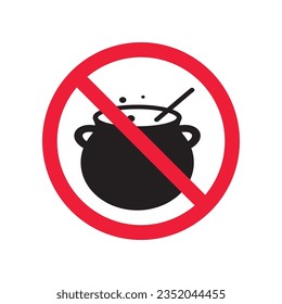 Forbidden cauldron vector icon. Warning, caution, attention, restriction, label, ban, danger. No cauldron flat sign design pictogram symbol. No cauldron poison witch icon