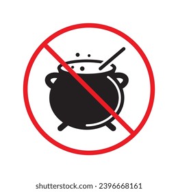 Forbidden cauldron vector icon. Warning, caution, attention, restriction, label, ban, danger. No cauldron flat sign design pictogram symbol. No cauldron poison witch icon UX UI
