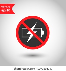 Forbidden charging icon. No charge vector sign. Prohibited high voltage vector icon. Warning, caution, attention, restriction. No electricity battery icon.