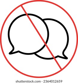 Forbidden chat pictogram. Dialogue text conversation sign not allowed. Prohibition speech bubble black line icon. Speech balloon red strike outline symbol.