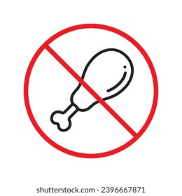 Icono vectorial de pierna de pollo prohibido. Advertencia, precaución, atención, restricción, etiqueta, prohibición, peligro. No hay símbolo de pictograma de diseño plano de pierna de pollo. No hay un icono de pierna de pollo UI