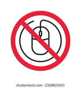 Forbidden computer mouse icon. No mouse device vector icon. Do not use computer cursor pictogram. Prohibited computer mouse icon. Warning, danger, caution, attention, restriction label ban danger