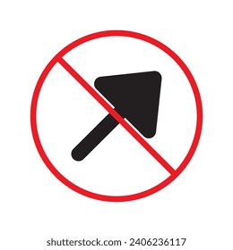 Forbidden cursor icon. Prohibited arrow vector icon. No cursor symbol pictogram. Warning, caution, attention, restriction, danger, ban, label flat sign design.
