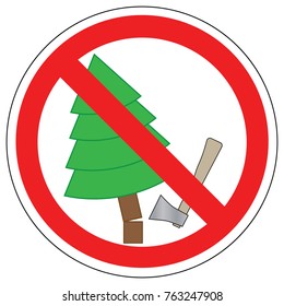 Forbidden to cut Christmas trees, vector. Prohibition sign.