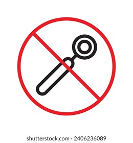 Forbidden dentist tool icon. Prohibited dentist instrument vector icon. No dentist tools symbol pictogram. Warning, caution, attention, restriction, danger, ban, label flat sign design.