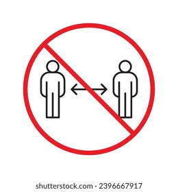 Forbidden distance vector icon. Warning, caution, attention, restriction, label, ban, danger. No social distance flat sign design pictogram symbol. No size measure icon UX UI