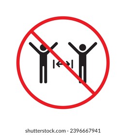 Forbidden distance vector icon. Warning, caution, attention, restriction, label, ban, danger. No social distance flat sign design pictogram symbol. No size measure icon UX UI