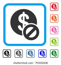 Forbidden Dollar icon. Flat gray pictogram symbol inside a blue rounded square. Black, gray, green, blue, red, orange color versions of Forbidden Dollar vector. Designed for web and application UI.