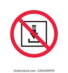 Forbidden download vector icon. Warning, caution, attention, restriction, label, ban, danger. No upload flat sign design pictogram symbol. No download arrow icon
