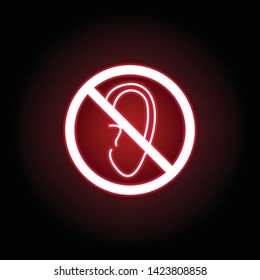 Forbidden ear, listen icon in red neon style. can be used for web, logo, mobile app, UI, UX 