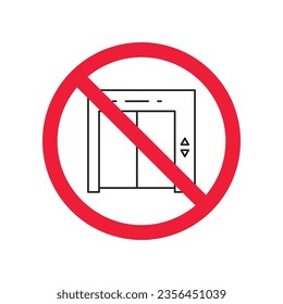 Forbidden elevator vector icon. Warning, caution, attention, restriction, label, ban, danger. No lift elevator flat sign design pictogram symbol. No elevator icon
