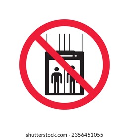 Forbidden elevator vector icon. Warning, caution, attention, restriction, label, ban, danger. No lift elevator flat sign design pictogram symbol. No elevator icon