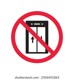 Forbidden elevator vector icon. Warning, caution, attention, restriction, label, ban, danger. No lift elevator flat sign design pictogram symbol. No elevator icon