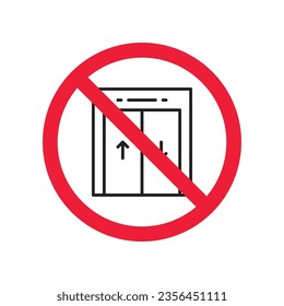 Forbidden elevator vector icon. Warning, caution, attention, restriction, label, ban, danger. No lift elevator flat sign design pictogram symbol. No elevator icon