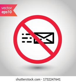 Icono de sobre prohibido. No hay señal de vector de correo. Restricción de aviso de mensajería prohibida. No hay ninguna carta que envíe un icono de advertencia. Pictograma del símbolo de atención plana EPS 10
