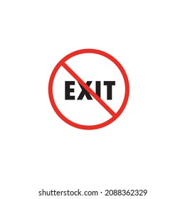 Forbidden Exit No Exit Icon Vector File.