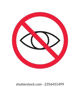 Forbidden eye vector icon. Warning, caution, attention, restriction, label, ban, danger. No spy flat sign design pictogram symbol. No eyes icon