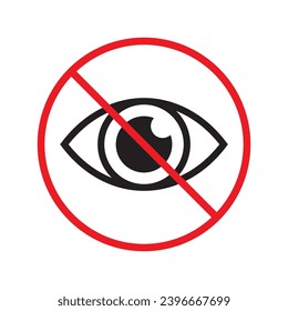 Forbidden eye vector icon. Warning, caution, attention, restriction, label, ban, danger. No spy flat sign design pictogram symbol. No eyes icon UX UI