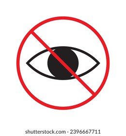 Forbidden eye vector icon. Warning, caution, attention, restriction, label, ban, danger. No spy flat sign design pictogram symbol. No eyes icon UX UI