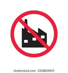 Verbotenes Factory-Vektorsymbol. Verbotene Warnung, Vorsicht, Aufmerksamkeit, eingeschränkte Kennzeichnung Gefahr. Kein flaches Fabrikschild-Design. Fabriksymbol-Piktogramm