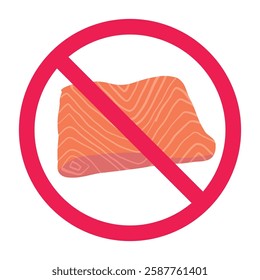 Forbidden fish fillet meat sign, no salmon trout meat prohibition symbol, caution red stop sign, no allow ban symbol