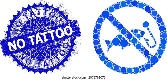 Forbidden fishing vector collage of round dots in variable sizes and blue color hues, and rubber No Tattoo seal. Blue round sharp rosette stamp seal contains No Tattoo text inside it.