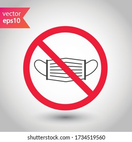 Forbidden flu mask icon. No medical mask vector sign. Prohibited Warning  attention restriction. No flu mask caution icon. EPS 10 flat symbol pictogram
